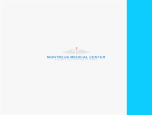 Tablet Screenshot of montreuxmedicalcenter.com